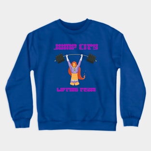 Jump City Lifting Team Crewneck Sweatshirt